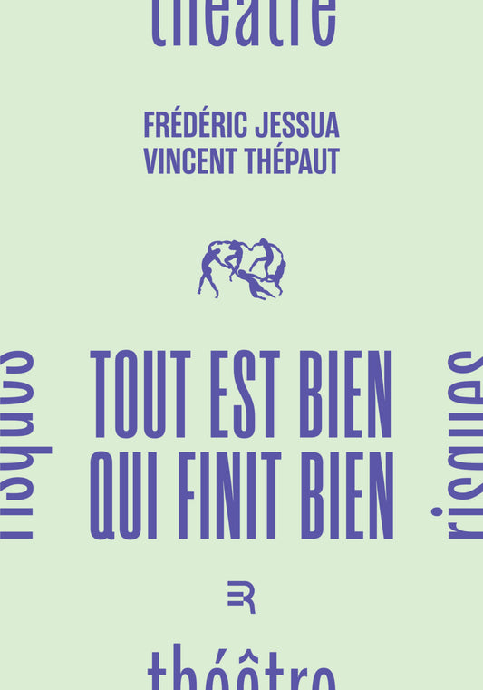 Tout est bien qui finit bien (Frédéric Jessua & Vincent Thépaut) PRÉ-COMMANDE